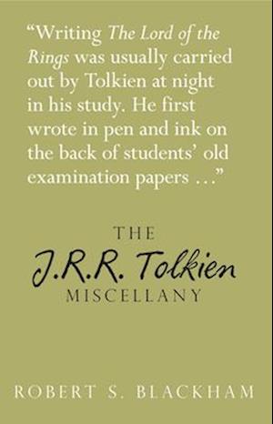 The J.R.R. Tolkien Miscellany