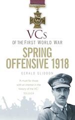 VCs of the First World War: Spring Offensive 1918