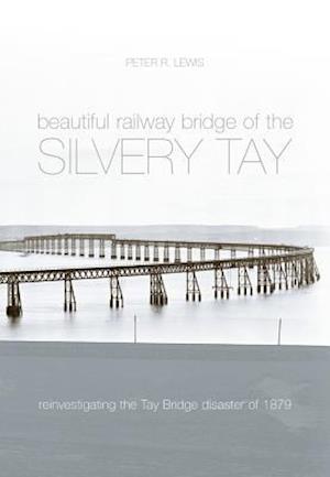 Beautiful Railway Bridge of the Silvery Tay