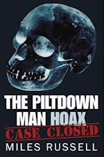 The Piltdown Man Hoax
