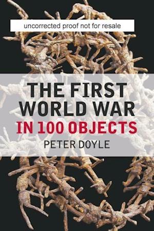 The First World War in 100 Objects