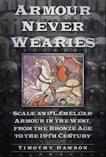 Armour Never Wearies