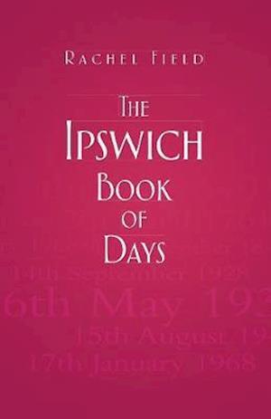 The Ipswich Book of Days