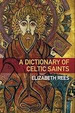 Dictionary of Celtic Saints