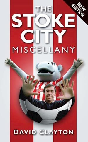 Stoke City Miscellany