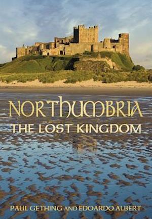 Northumbria: The Lost Kingdom