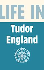 Life in Tudor England