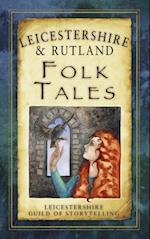 Leicestershire and Rutland Folk Tales