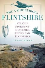 The A-Z of Curious Flintshire