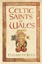 Celtic Saints of Wales