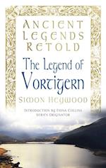 Ancient Legends Retold: The Legend of Vortigern