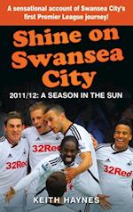 Shine On Swansea City