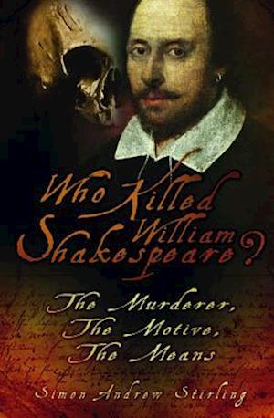 Who Killed William Shakespeare?