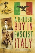 British Boy in Fascist Italy