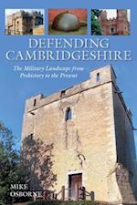 Defending Cambridgeshire
