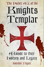 The Pocket A-Z of the Knights Templar