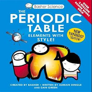 Basher Science: The Periodic Table