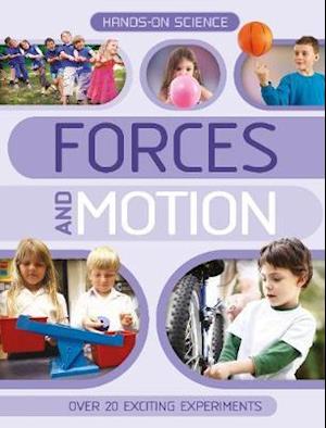 Hands-On Science: Forces and Motion