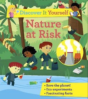 Discover It Yourself: Nature At Risk