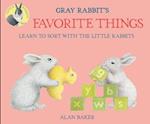 Gray Rabbit's Favorite Things