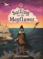 Imagine You Were There... Sailing on the Mayflower