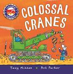 Amazing Machines: Colossal Cranes