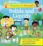 Discover It Yourself: Solids and Liquids