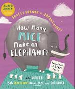 How Many Mice Make an Elephant?