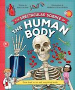The Spectacular Science of the Human Body