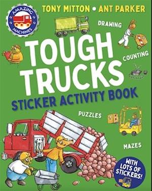 Amazing Machines Tough Trucks Sticker Activity Book