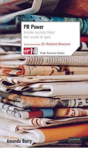PR Power: Inside Secrets From the World of Spin
