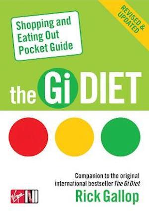 The Gi Diet Shopping and Eating Out Pocket Guide