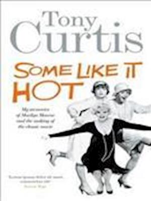 Some Like It Hot