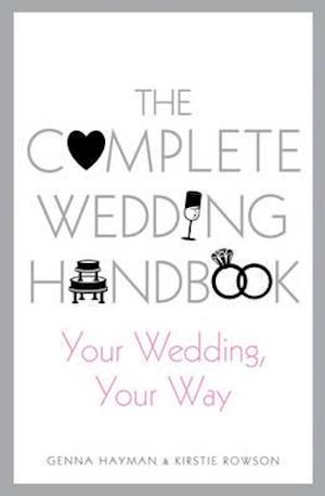 The Complete Wedding Handbook