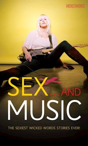 Wicked Words: Sex And Music