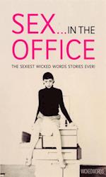 Wicked Words: Sex In The Office