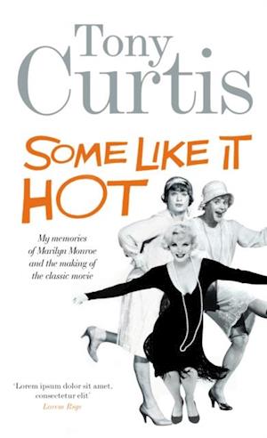 Some Like It Hot