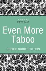 Quickies: Even More Taboo