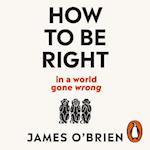 How To Be Right