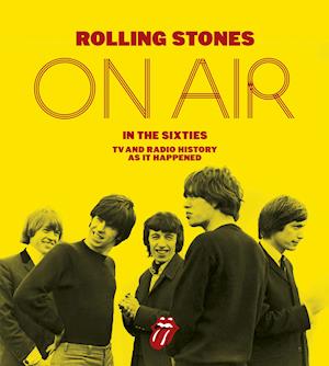 The Rolling Stones: On Air in the Sixties