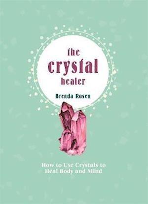 The Crystal Healer