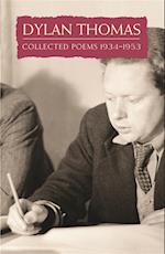 Collected Poems: Dylan Thomas