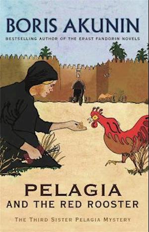 Pelagia And The Red Rooster