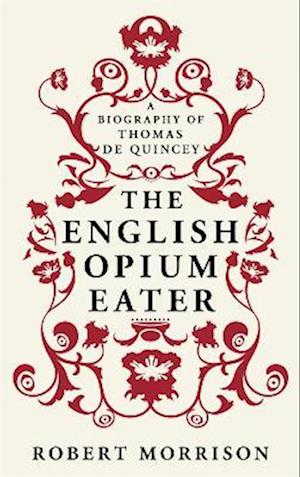 The English Opium-Eater