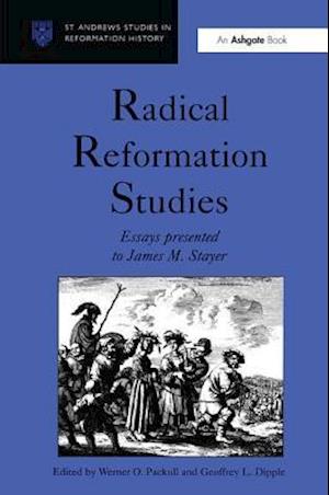 Radical Reformation Studies