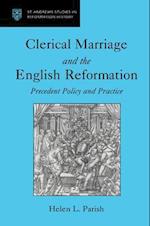 Clerical Marriage and the English Reformation