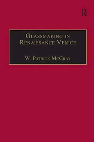 Glassmaking in Renaissance Venice