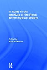 A Guide to the Archives of the Royal Entomological Society