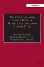 The Viola da Gamba Society Index of Manuscripts containing Consort Music