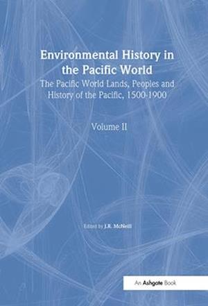 Environmental History in the Pacific World